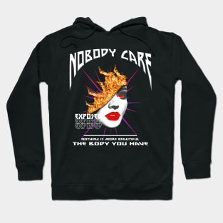 No Body Care Hoodie